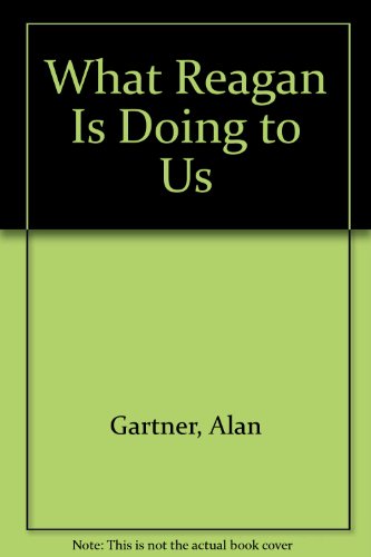 Book What Reagan Is Doing to Us free