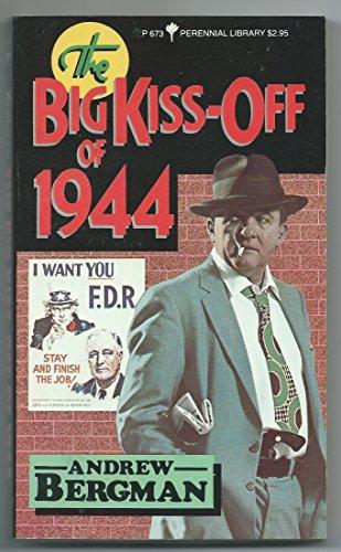 Book Big Kiss-off Of 1944 (perennial Library, P 673) free