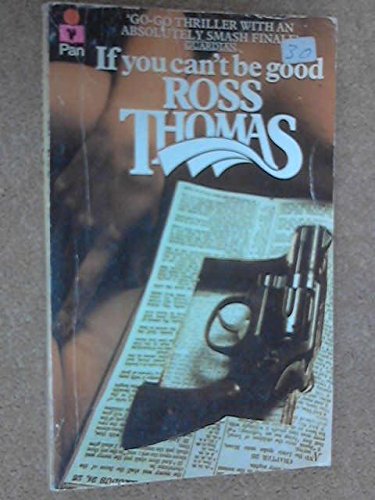 Book If You Can't Be Good free