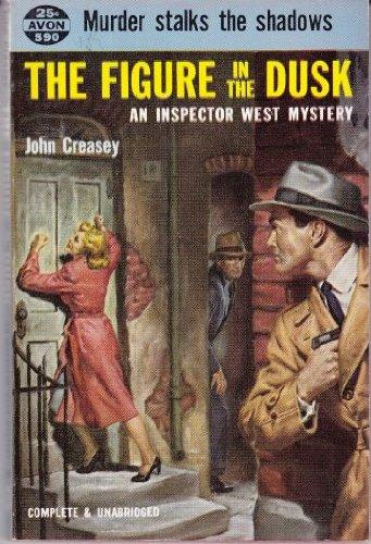 Book The Figure in the Dusk/ (English Title = Case for Inspector West) free