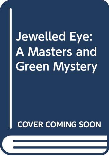 Book Jewelled Eye: A Masters and Green Mystery (Perennial mystery library) free