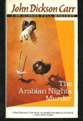 Book The Arabian Nights Murder/a Dr. Gideon Fell Mystery free
