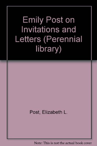 Book Emily Post on invitations and letters free