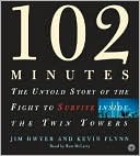 Book 102 Minutes CD: The Untold Story of the Fight to Survive Inside the Twin Towers free