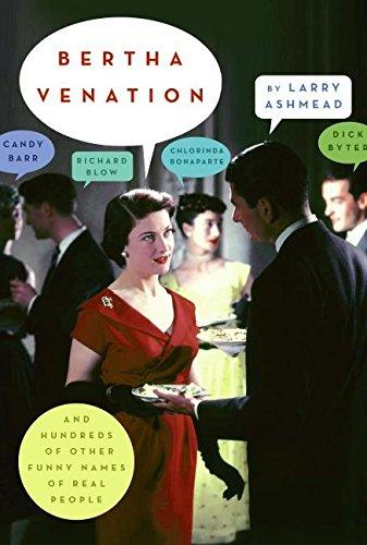 Book Bertha Venation: And Hundreds of Other Funny Names of Real People free