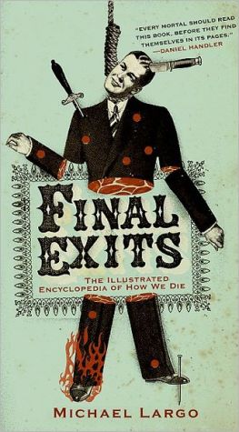 Book Final Exits: The Illustrated Encyclopedia of How We Die free