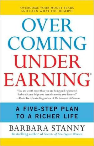 Book Overcoming Underearning(R): A Five-Step Plan to a Richer Life free