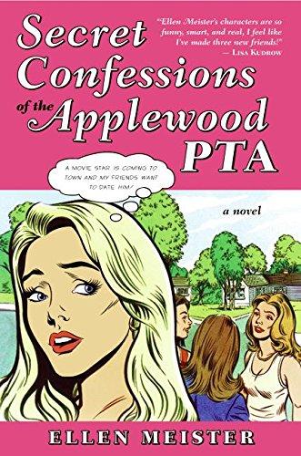 Book Secret Confessions of the Applewood PTA: A Novel free