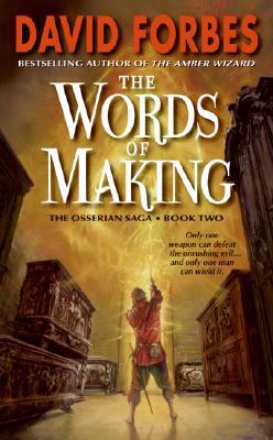 Book The Words of Making: The Osserian Saga: Book Two free