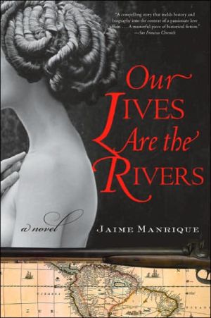 Book Our Lives Are the Rivers: A Novel free