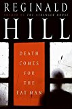 Book Death Comes for the Fat Man (Dalziel and Pascoe Mysteries) free