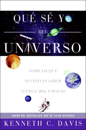 Book Qué Sé Yo del Universo: Todo lo que Necesitas Saber Acerca del Espacio (Que Se Yo De) (Spanish Edition) free