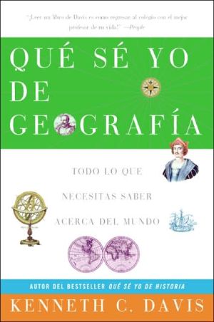 Book Que Se Yo de Geografia: Todo lo que Necesitas Saber Acerca del Mundo (Spanish Edition) free