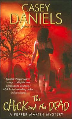 Book The Chick and the Dead (Pepper Martin Mysteries, No. 2) free