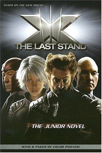 Book X-Men: The Last Stand: The Junior Novel free
