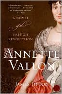 Book Annette Vallon: A Novel of the French Revolution free