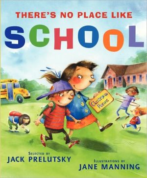 Book There's No Place Like School: Classroom Poems free
