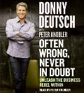 Book Often Wrong, Never in Doubt CD: Unleash the Business Rebel Within free
