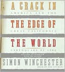 Book A Crack in the Edge of the World: America and the Great California Earthquake of 1906 free