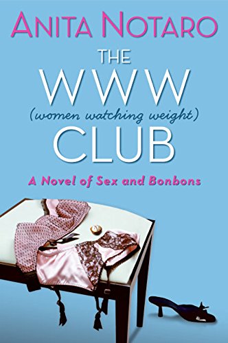 Book The WWW Club: A Novel of Sex and Bonbons free Book The WWW Club: A Novel of Sex and Bonbons free