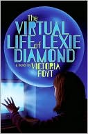 Book The Virtual Life of Lexie Diamond free