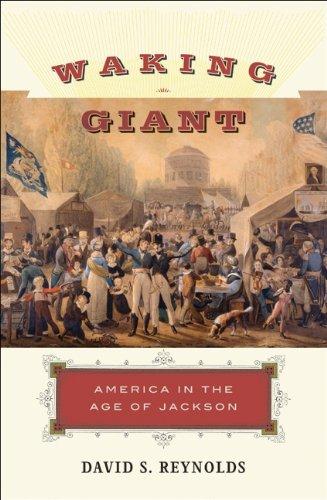 Book Waking Giant: America in the Age of Jackson (American History) free