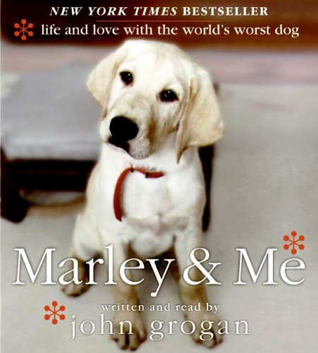 Book Marley & Me: Life and Love with the World's Worst Dog free