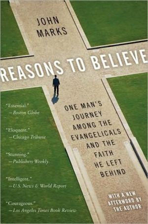 Book Reasons to Believe: One Man's Journey Among the Evangelicals and the Faith He Left Behind free