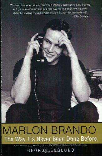 Book Marlon Brando: The Way It's Never Been Done Before free Book Marlon Brando: The Way It's Never Been Done Before free