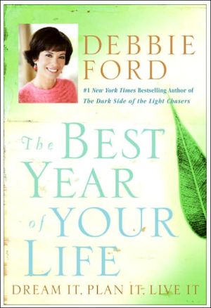 Book The Best Year of Your Life: Dream It, Plan It, Live It free
