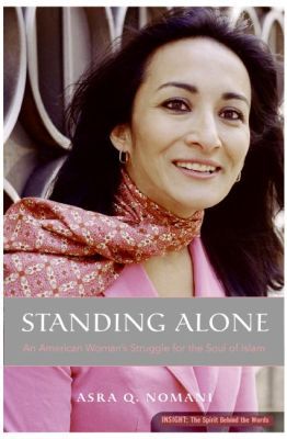 Book Standing Alone: An American Woman's Struggle for the Soul of Islam free