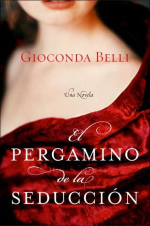 Book El Pergamino de la Seduccion: Una Novela (Spanish Edition) free