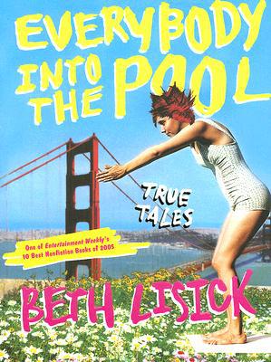 Book Everybody into the Pool: True Tales free