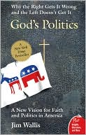 Book God's Politics: Why the Right Gets It Wrong and the Left Doesn't Get It free