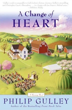 Book A Change of Heart: A Harmony Novel (Harmony Novels) free