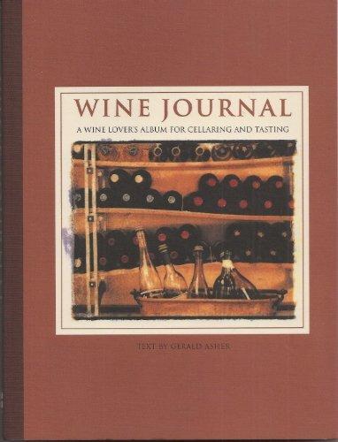 Book Wine Journal: A Wine Lover's Album For Cellaring And Tasting free