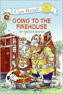 Book Little Critter: Going to the Firehouse (My First I Can Read) free