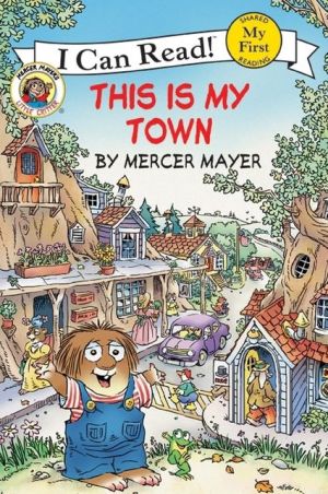 Book This is My Town: Little Critters (I Can Read: My First) free