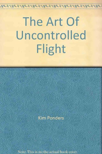 Book The Art of Uncontrolled Flight free