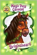 Book Magic Pony Carousel #2: Brightheart the Knight's Pony free