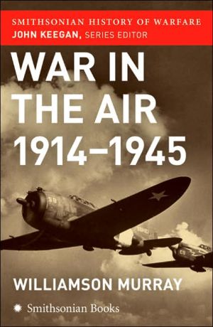 Book War in the Air 1914-45 (Smithsonian History of Warfare) free