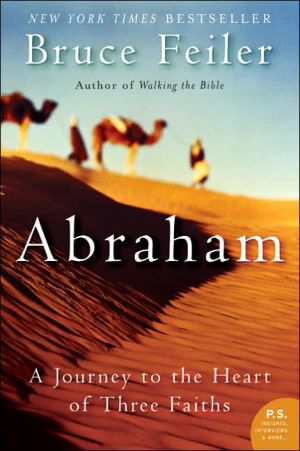 Book Abraham: A Journey to the Heart of Three Faiths free