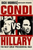 Book Condi vs. Hillary: The Next Great Presidential Race free