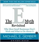 Book The E-myth Revisited: Why Most Small Businesses Don't Work And What To Do About It free