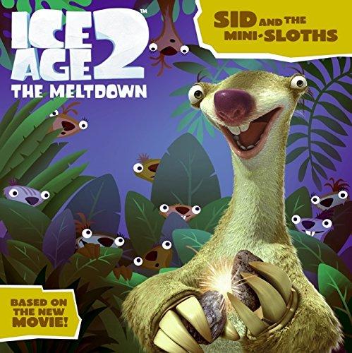 Book Sid And the Mini-Sloths (Ice Age 2, The Meltdown) free