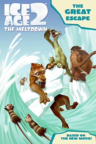 Book Ice Age 2: The Great Escape (Ice Age 2 The Meltdown) free