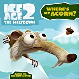 Book Where's My Acorn? (Ice Age 2 the Meltdown) free
