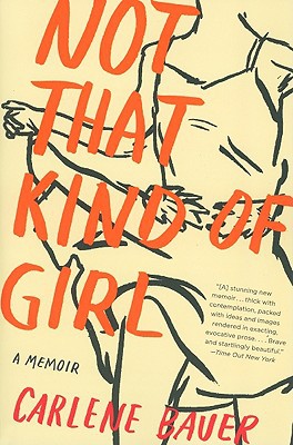 Book Not That Kind of Girl: A Memoir free