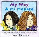 Book My Way/A mi manera: Bilingual Spanish-English Children's Book free