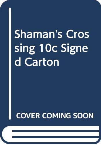 Book Shaman's Crossing 10c Signed Carton free